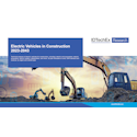 Electric Vehicles in Construction 2023-2043